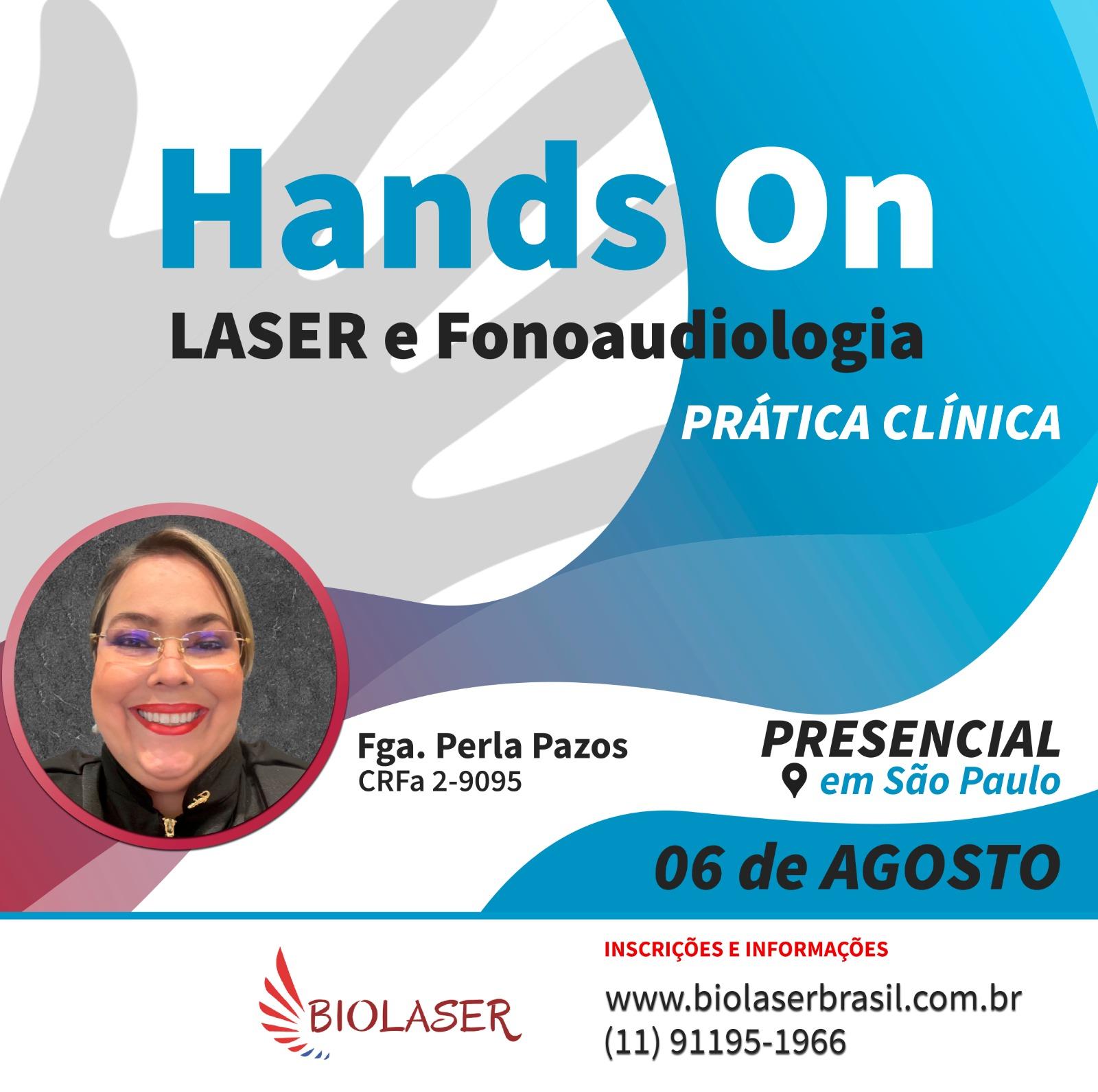 HANDS ON - LASER e Fonoaudiologia